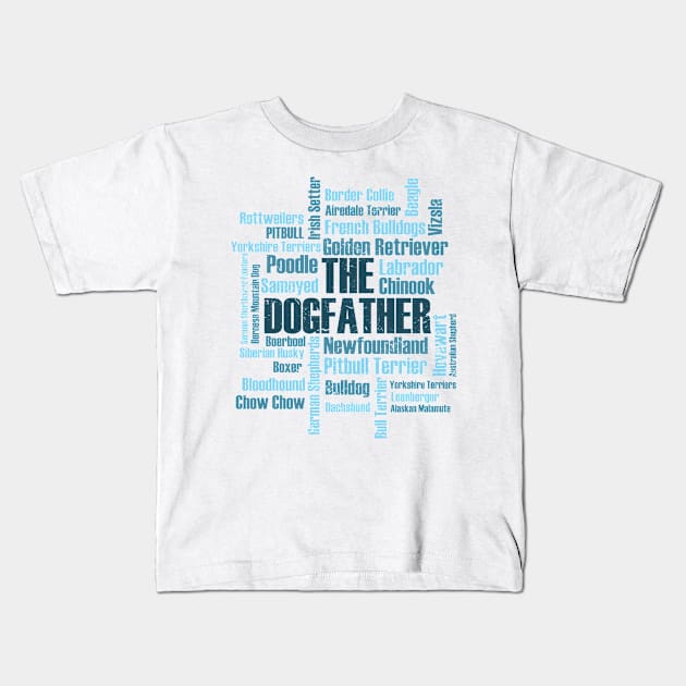 Dog Dogs Dogfather dog breeds Labrador Bulldog Kids T-Shirt by Tom´s TeeStore